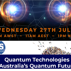 Quantum Technologies – Australia’s Quantum Future